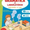 Gramática no Laboratório - 3.º Ano