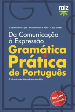 Gramática Prática de Português - 3.º Ciclo do Ensino Básico e Ensino Secundário