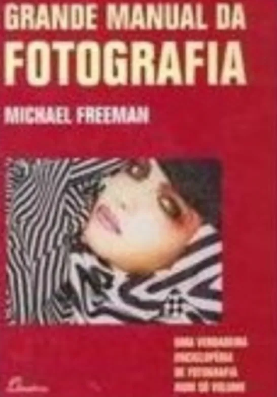 Grande Manual da Fotografia