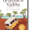 Grandes Vidas