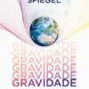 Gravidade - Como a Força da Terra Determina a Nossa Saúde Física e Mental