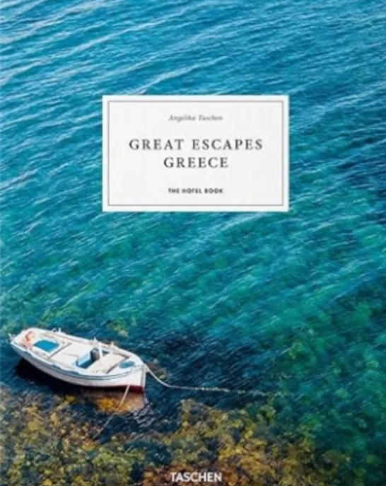 Great Escapes Greece - The Hotel Book