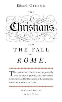 Great Ideas Christians and the Fall of Rome