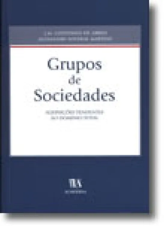 Grupos de Sociedades - Aquisições Tendentes ao Domínio Total