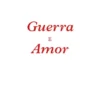 Guerra e Amor