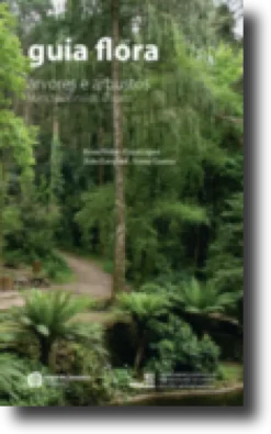 Guia Flora, Árvores e Arbustos - Mata Nacional do Buçaco