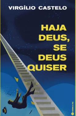 Haja Deus, Se Deus Quiser