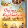 Historia Grandes Exploradores