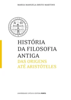 História da Filosofia Antiga - Das Origens até Aristóteles