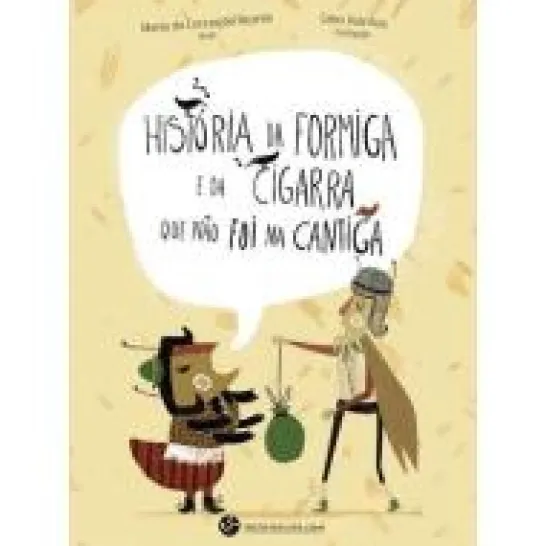 História da Formiga e da Cigarra que não foi na Cantiga