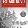 História(s) do Estado Novo