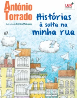 Histórias à Solta na Minha Rua