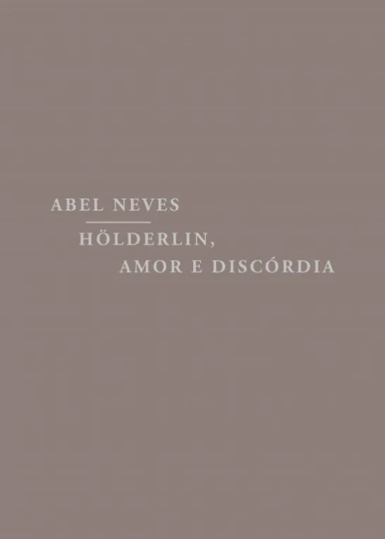 Hölderlin, Amor e Discórdia