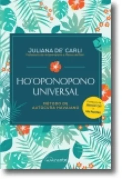 Ho'oponopono Universal: método de autocura havaiano