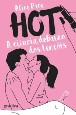 Hot - A Ciência Debaixo dos Lençóis