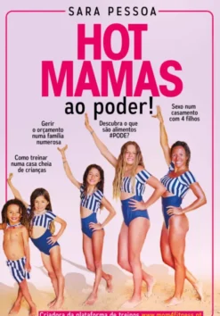 Hot Mamas ao Poder!