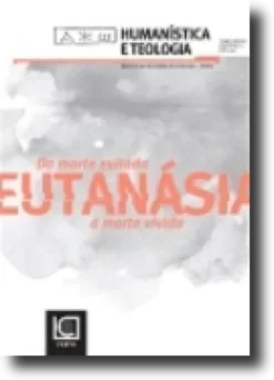 Humanística e Teologia - Eutanásia - da morte evitada à morte vivida