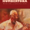 Humbertona - Minha Vida, o Tempo & o Modo