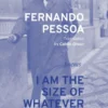 I Am The Size Of Whatever I See - Poems