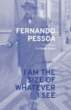 I Am The Size Of Whatever I See - Poems