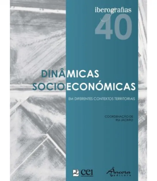 Iberografias 40 - Dinâmicas Socioeconómicas em Diferentes Contextos Territoriais