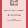 Idades Longas