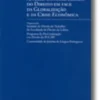 II Congresso Internacional de Direito (Brasil-Europa) Análise Contemporânea do Direito em Face da Globalização e da Crise Econômica