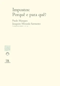Impostos: Porquê e para quê?