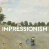 Impressionism Masters of Art