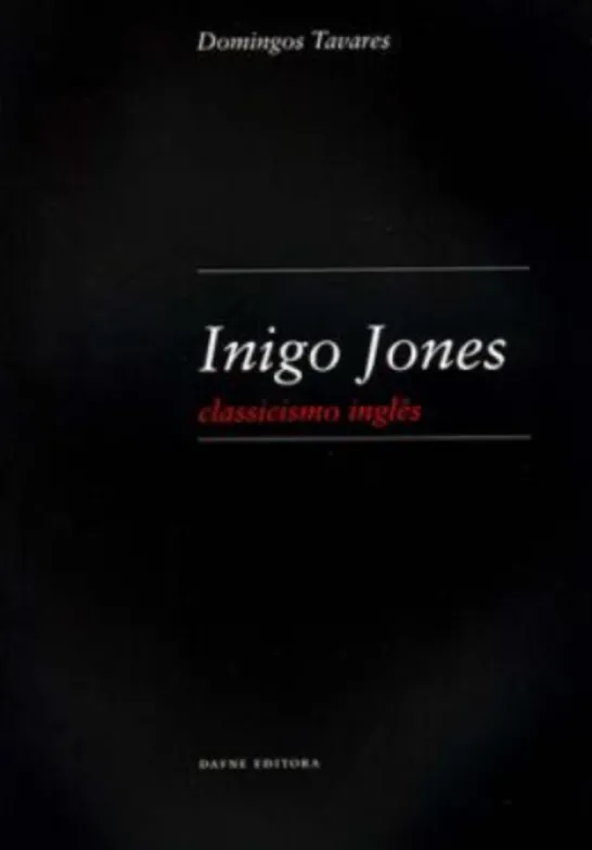 Inigo Jones - Classicismo Inglês