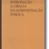Introdução à Ciência da Administração Pública