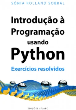Introdução à Programação usando Python - Exercícios Resolvidos