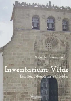 Inventarium Vitae - Escritos, Memórias e Olvidos
