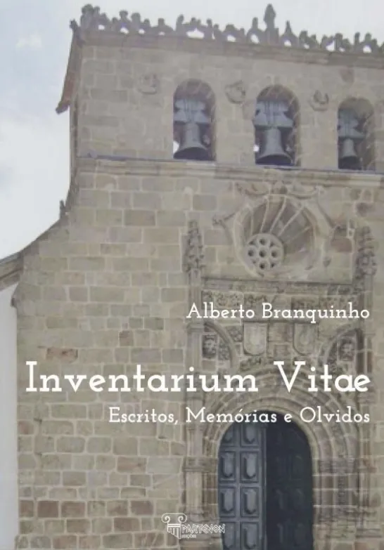 Inventarium Vitae - Escritos, Memórias e Olvidos