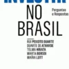 Investir no Brasil - Perguntas e Respostas