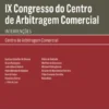 IX Congresso do Centro de Arbitragem Comercial