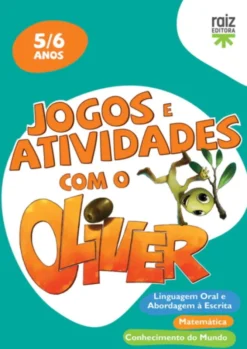 Jogos e Atividades com o Oliver - 5/6 anos