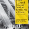 Junto à Grand Central Station Sentei-Me e Chorei