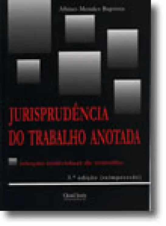 Jurisprudência do Trabalho Anotada