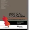 Justiça, Cidadania- Desenvolvimento - IX Congresso Do Ministério Público