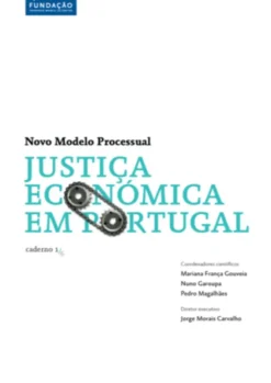 Justiça Económica: Novo Modelo Processual (caderno)