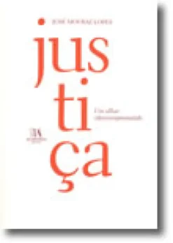 Justiça - Um olhar (des)comprometido