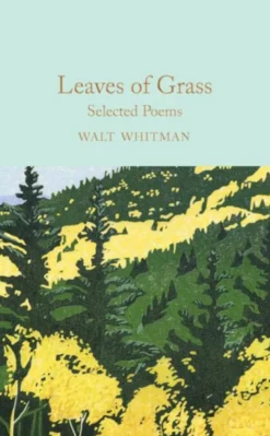 Leaves of Grass: Selected Poems