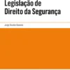 Legislação de Direito da Segurança