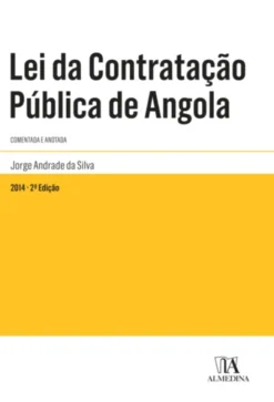 Lei da Contratação Pública de Angola - Comentada e Anotada