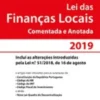 Lei das Finanças Locais 2019 - Comentada e Anotada