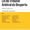 Lei do Tribunal Arbitral do Desporto - Introdução, referência e notas