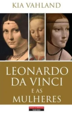 Leonardo da Vinci e as Mulheres