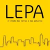 LEPA - A Cidade das Letras e das Palavras