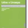 Letras e Livranças - Lei Uniforme sobre Letras e Livranças - Anotada